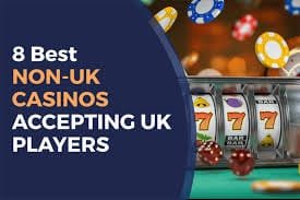 Exploring Non-UK Casinos for UK Players -1914550810 Exploring Non-UK Casinos for UK Players -1914550810