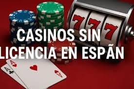 Los Mejores Casinos Sin Licencia en España -1482178326