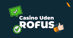 Betting Uden Om Rofus En Guide til Det Bedste Bet-oplevelse Betting Uden Om Rofus En Guide til Det Bedste Bet-oplevelse