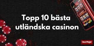 Utländska Casino En Djupdykning i Spelvärlden 540520955