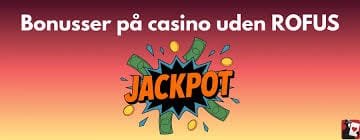 Casinoer Uden Om ROFUS - Oplev Mulighederne Casinoer Uden Om ROFUS - Oplev Mulighederne