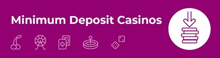 5 Minimum Deposit Casinos Discover Affordable Gaming Options
