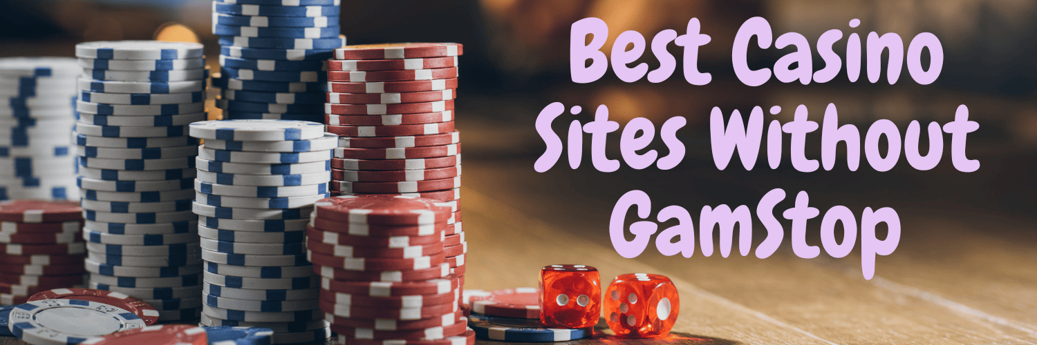 Best Non GamStop Casino Sites A Guide for Enthusiasts Best Non GamStop Casino Sites A Guide for Enthusiasts