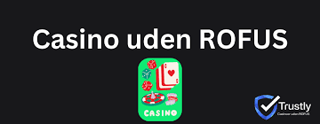Casinoer uden Rofus - Spil Sikkert Og Anonymt