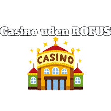 Casinospil udenom Rufus - En Guide til Alternativer