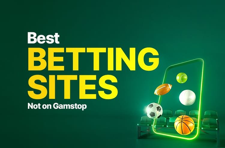 Explore Top Bookmakers Not on GamStop