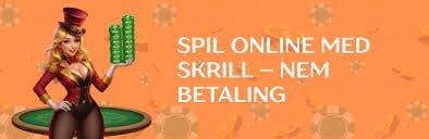 Skrill Casinoer Din Guide til Online Spil -1935957621