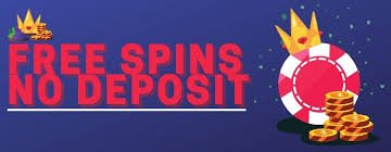 Ultimate Guide to No Deposit Free Spins Discover the Best Offers